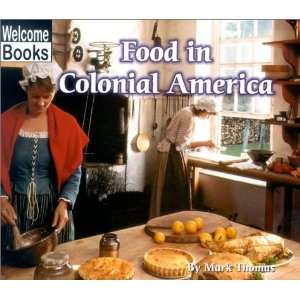  Food in Colonial America (Colonial America) [Paperback 