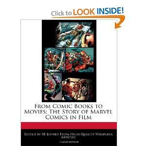  From Comic Books to Movies The Story of Marvel Comics in 