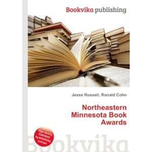   Northeastern Minnesota Book Awards Ronald Cohn Jesse Russell Books