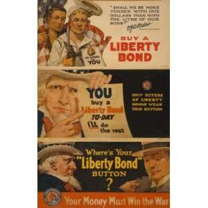   War I Poster   You buy a Liberty Bond to day Ill do the rest 37 X 24