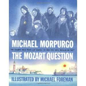  Mozart Question [Paperback] Michael Morpurgo Books