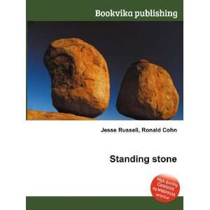  Standing stone Ronald Cohn Jesse Russell Books