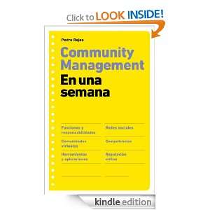 Community management en una semana (Spanish Edition) Pedro Rojas 