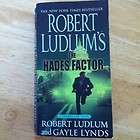 The Hades Factor   Ludlum, Robert/ Lynds, Gayle