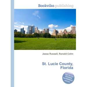  St. Lucie County, Florida Ronald Cohn Jesse Russell 