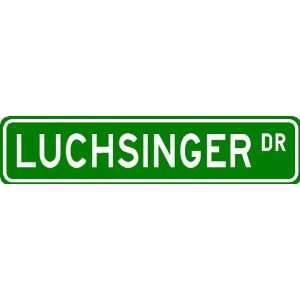 LUCHSINGER Street Sign ~ Personalized Family Lastname 