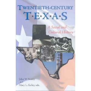    Century Texas John W. (EDT)/ Kelley, Mary L. (EDT) Storey Books