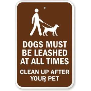  Dogs Must Be Leashed At All Times. Clean Up After Your Pet 