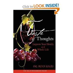   Improve Your Health and Whole Life [Paperback] Dr. Irina Koles Books