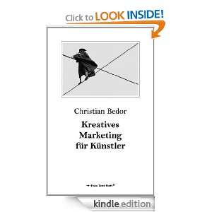 Kreatives Marketing für Künstler (German Edition) Christian Bedor 