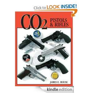 CO2 Pistols & Rifles James House  Kindle Store
