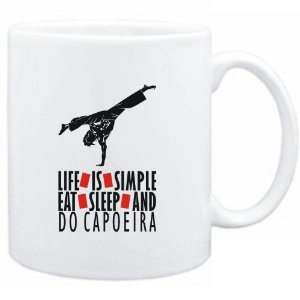   LIFE IS SIMPLE. EAT , SLEEP & do Capoeira  Sports