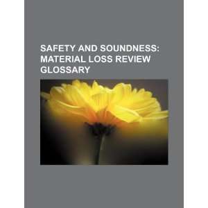   material loss review glossary (9781234080860) U.S. Government Books