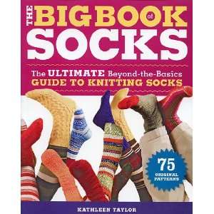  Big Book of Socks   Knitting Pattern: Arts, Crafts 