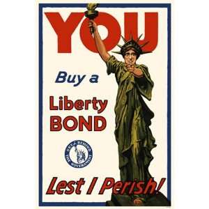  You Buy a Liberty Bond, Lest I Perish! Military Poster 