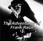   OF FRANK RACE, THE 43 Shows Complete Set Old Time Radio  1 CD OTR