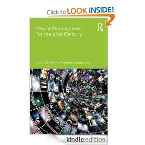 Media Perspectives for the 21st Century (Communication and Society 