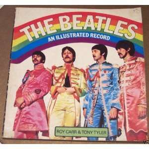   Beatles an Illistrated Record Roy Carr J. E. A. Tyler 1975 Softcover