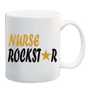  NURSE ROCKSTAR Mug Coffee Cup 11 oz: Everything Else