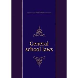  General school laws statutes, etc. [from old catalog],North Dakota 