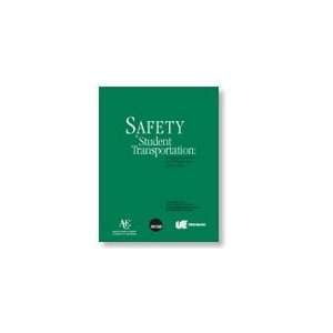  Safety in Student Transportation A Resource Guide for 