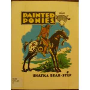 Painted ponies [Unknown Binding]
