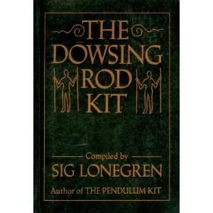  The Dowsing Rod Kit (9780850916652) Sig (compiled by 