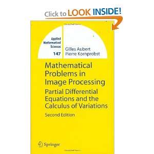 Mathematical Problems in Image Processing Partial Differential 