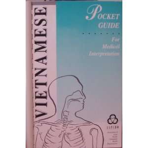  Vietnamese Pocket Guide for Medical Interpretation AAPCHO Books