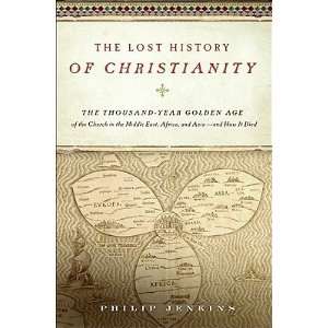  History of Christianity: The Thousand Year Golden Age of the Church 