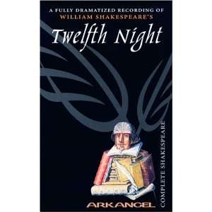  Twelfth Night (Arkangel Complete Shakespeare 