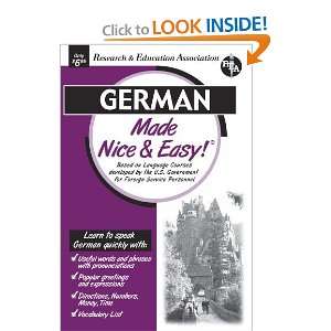 German Made Nice & Easy (Language Learning): The Editors of REA 