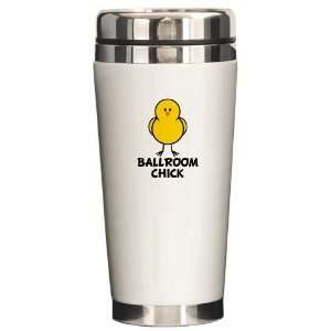 Ballroom Chick Sports Ceramic Travel Mug by   