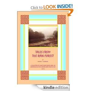 Tales From The Rain Forest: David T. Spence:  Kindle Store