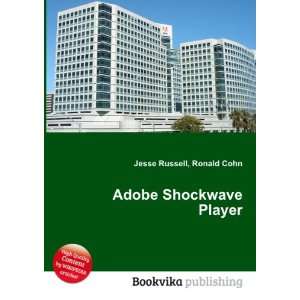  Adobe Shockwave Player Ronald Cohn Jesse Russell Books