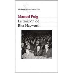  La traicion de Rita Hayworth (Spanish Edition 