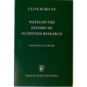  Notes on the History of Nutrition Research (9783456002774 
