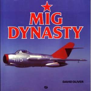  Mig Dynasty (9780879384890) David Oliver Books