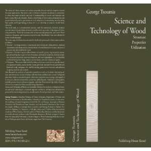  Science and Technology Of Wood (9780412078514) George 