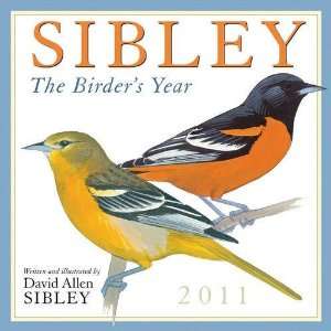  David Allen Sibley The Birders Year 2011 Wall Calendar 