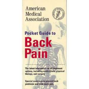  American Medical Association Pocket Guide to Back: Pain 