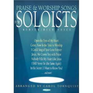  Praise and Worship Songs for Soloists Medium/High Voice 