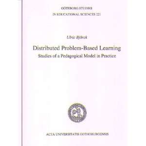  Distributed Problem based Learning Studies of a 