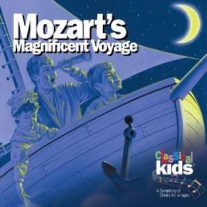   Classical Kids   Mozarts Magnificent Voyage   CD Musical Instruments