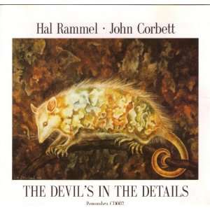  The Devils in the Details John Corbett Hal Rammel Music