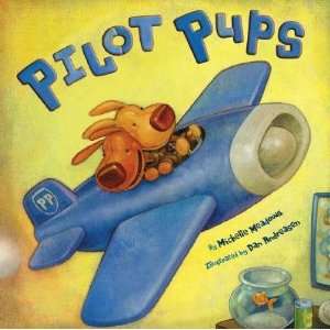  Pilot Pups [PILOT PUPS  OS] Michelle(Author) ; Andreasen 