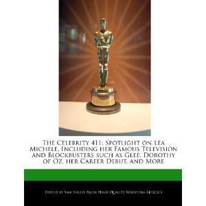  The Celebrity 411 Spotlight on Lea Michele, Including her 