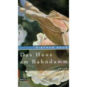  Das Haus am Bahndamm: Roman (German Edition 
