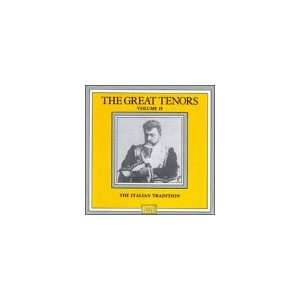   The Great Tenors, Vol. 2: The Italian Tradition: Great Tenors: Music