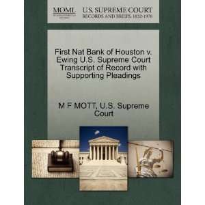 First Nat Bank of Houston v. Ewing U.S. Supreme Court Transcript of 